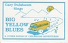 Big Yellow Blues